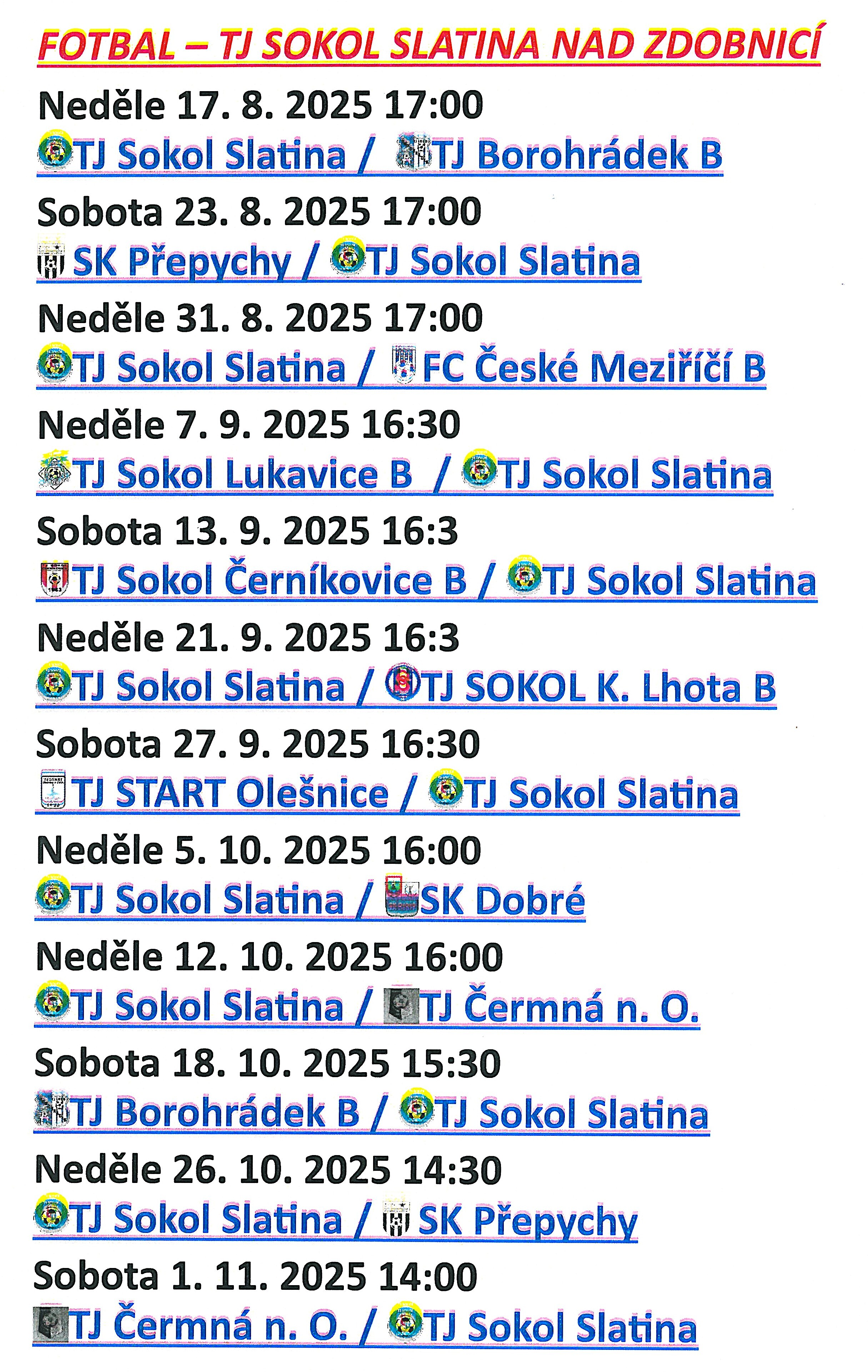 Rozpis fotbalu TJ Sokol Slatina nad Zdobnicí